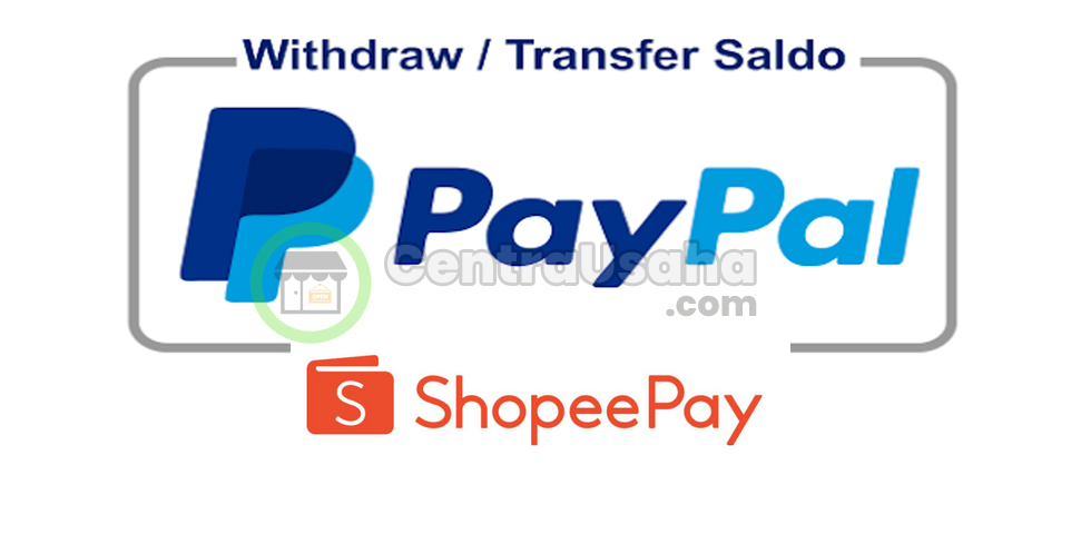 Melakukan Transfer Saldo Paypal Untuk Top Up ShopeePay